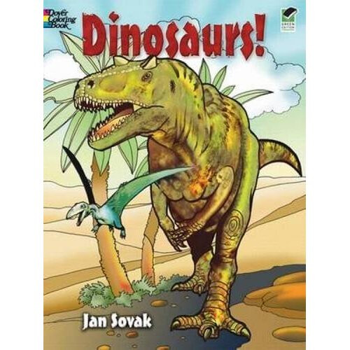Dinosaurs! Coloring Book (Dover Nature Coloring Book)
