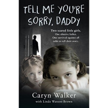 Tell Me You're Sorry, Daddy