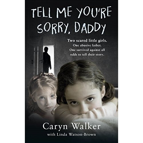 Tell Me You're Sorry, Daddy