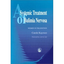 A Systemic Treatment of Bulimia Nervosa: Women in Transition