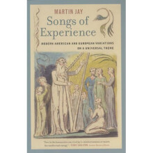 Songs of Experience: Modern American and European Variations on a Universal Theme