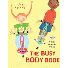 The Busy Body Book: A Kid's Guide to Fitness