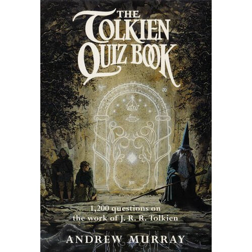 The Tolkien Quiz Book