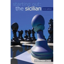 Starting Out: The Sicilian, 2nd edition (Starting Out Series)