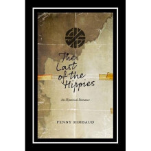 The Last of the Hippies: An Hysterical Romance - Book