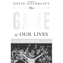 The Game of Our Lives: The English Premier League and the Making of Modern Britain