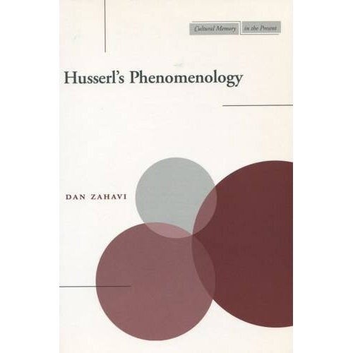 Husserl's Phenomenology (Cultural Memory in the Present)