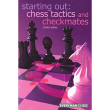 Starting Out: Chess Tactics and Checkmates (Starting Out Series)