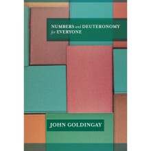 Numbers & Deuteronomy for Everyone (For Everyone Series: Old Testament)