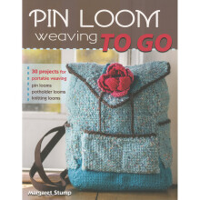 Stackpole Books-Pin Loom Weaving To Go
