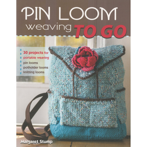 Stackpole Books-Pin Loom Weaving To Go