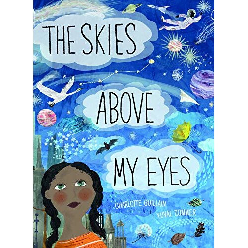 The Skies Above My Eyes