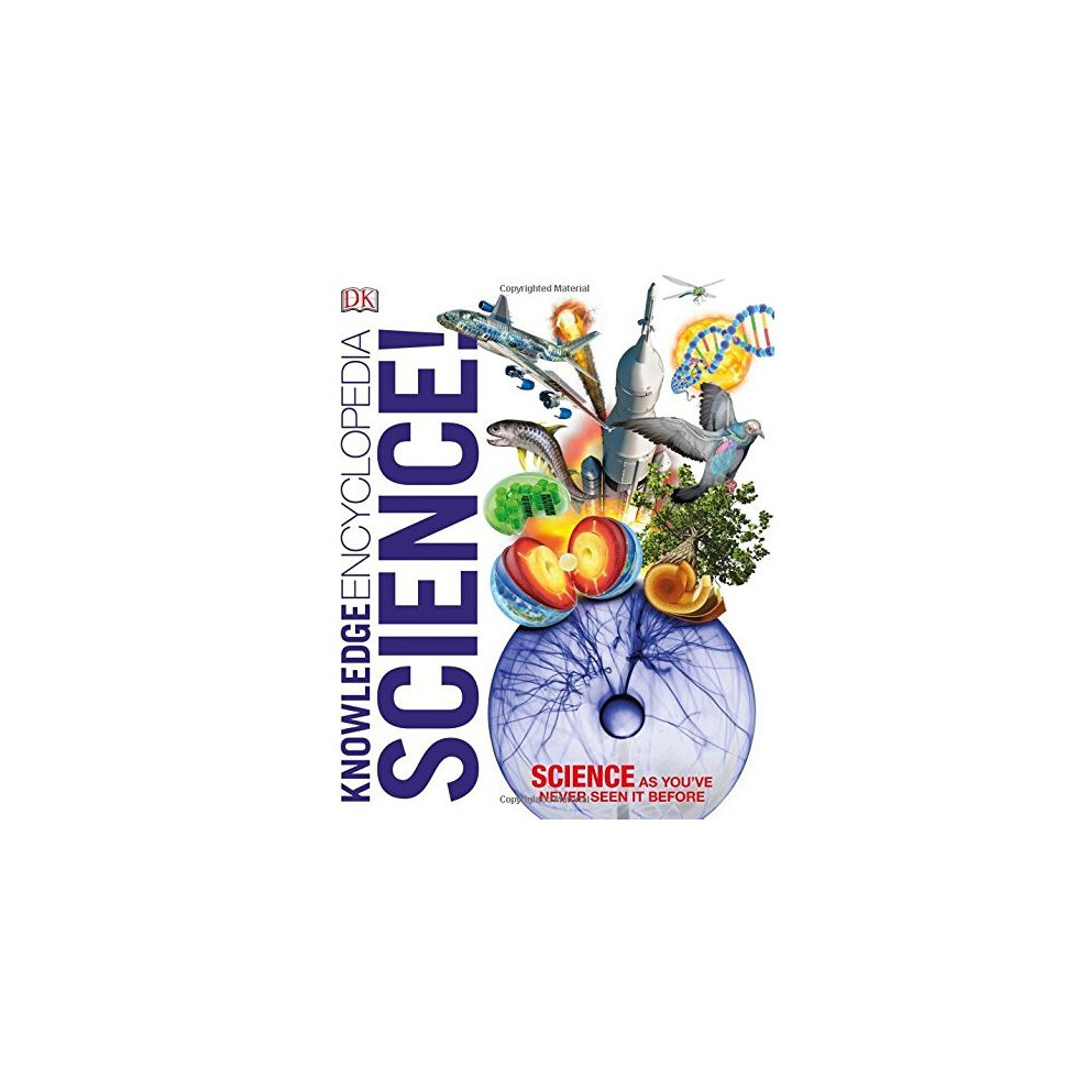 Knowledge Encyclopedia Science (Dk Encyclopedia)