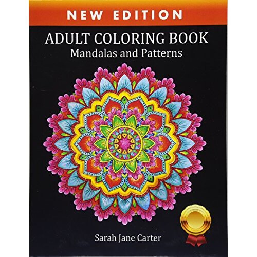 Adult Coloring Book: Mandalas and Patterns (Sarah Jane Carter Coloring ...