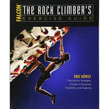 Conditioning for Climbers: The Complete Exercise Book (How to Climb Series)