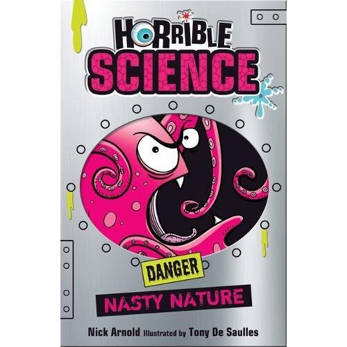 Nasty Nature (Horrible Science)