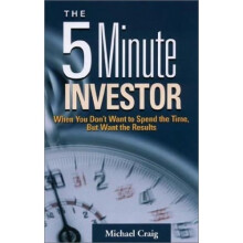 5 Minute Investor: When You Don't Want to Spend the Time, But Want the Results