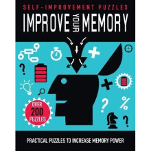 Improve Your Memory: Practical Puzzles to Increase Memory Power (Selfimprovement Puzzles)