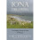 Iona Dreaming: The Healing Power of Place 1
