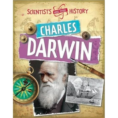 Charles Darwin (Scientists Who Made History)