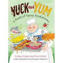 Yuck and Yum: A feast of Funny Food Poems