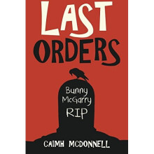 Last Orders: Volume 4 (The Dublin Trilogy)