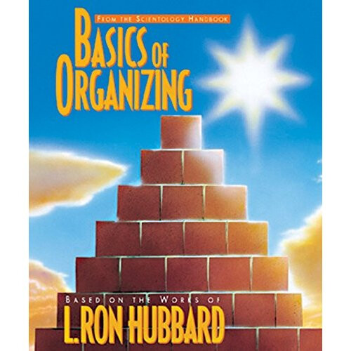 Basics of Organizing (Scientology Handbook Series)