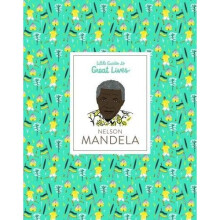 Nelson Mandela: Little Guides to Great Lives - Book