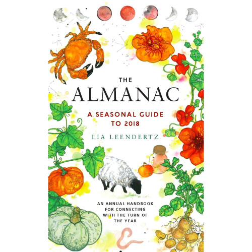 The Almanac: A Seasonal Guide to 2018