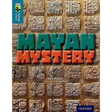 Oxford Reading Tree TreeTops inFact: Level 19: Mayan Mystery