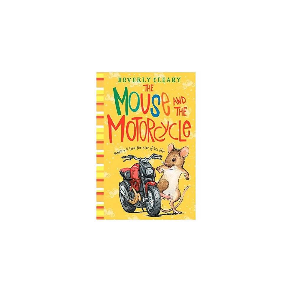 The Mouse and the Motorcycle (Ralph Mouse)