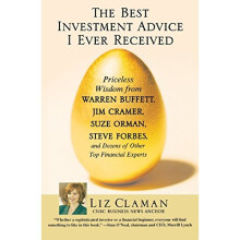 Best Investment Advice I Ever Received, The: Priceless Wisdom from Top Financial Experts