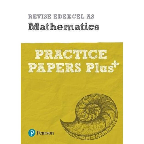 Revise Edexcel AS Mathematics Practice Papers Plus: for the 2017 qualifications (REVISE Edexcel GCE Maths 2017)