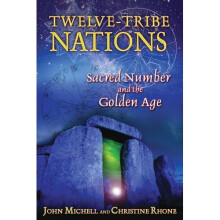 Twelve-Tribe Nations: Sacred Number and the Golden Age