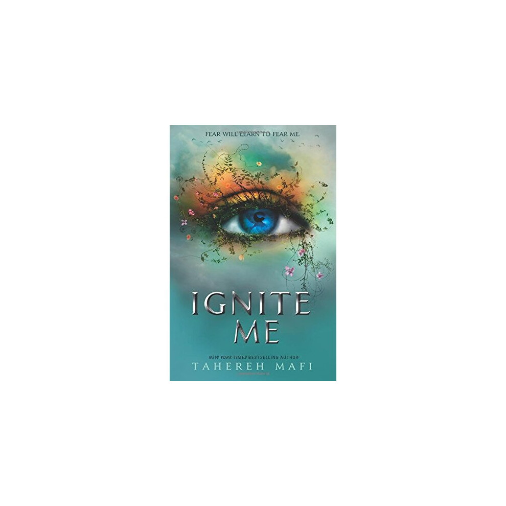 Ignite Me (Shatter Me)