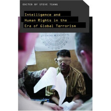 Intelligence and Human Rights in the Era of Global Terrorism (Stanford Security Studies)