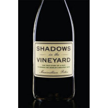 Shadows in the Vineyard: The True Story of a Plot to Poison the World's Greatest Wine