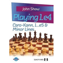 Spil 1.e4 - Caro-Kann, 1...e5 og små linjer af John Shaw (paperback)