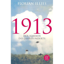 1913 - Der Sommer Des Jahrhunderts