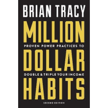 Million Dollar Habits: Proven Power Practices to Double and Triple Your Income