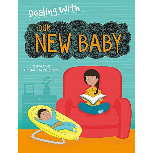 Our New Baby (Dealing With...)