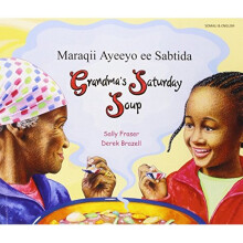 Grandma's Saturday Soup in Somali and English (Multicultural Settings)