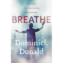 Breathe: a killer lurks in the worst fog London has ever known