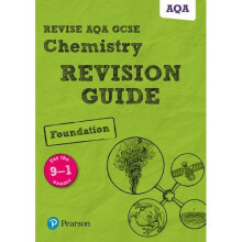 Revise AQA GCSE Chemistry Foundation Revision Guide: (with free online edition) (Revise AQA GCSE Science 16)