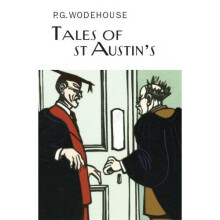 Tales of St Austin's (Everyman's Library P G WODEHOUSE)