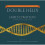 Annotated and Illustrated Double Helix, The 1