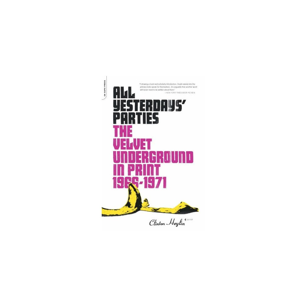 All Yesterdays' Parties: ""The Velvet Undergroun. Bass, Heylin<| - Image 4