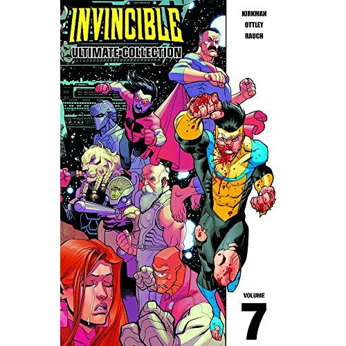 Invincible: The Ultimate Collection Volume 7 (Invincible Ultimate Collection)