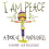 I Am Peace: A Book of Mindfulness 1