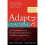 Adaptive Coaching: The Art and Practice of a Client-Centered Approach to Performance Improvement 1